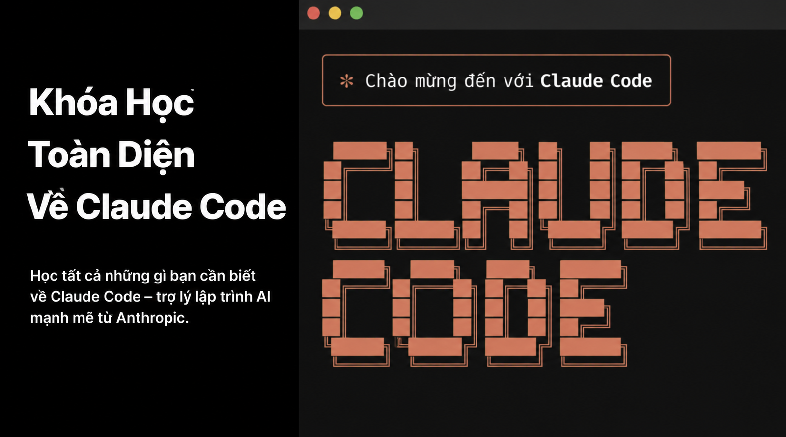 Claude Code 101: Hướng Dẫn Toàn Diện Từ Con Số 0